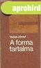 A forma tartalma (Eszt�tikai Kisk�nyvt�r) - Vadas J�zsef