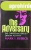 The Adversary: The Christian versus demon activity - Mark I.