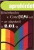 K�z�rthet�en a CorelDraw-r�l az alapokt�l a 2.01-ig - Henti 
