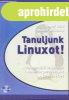 Tanuljunk Linuxot! - Henczi B�la; Moln�r Hajnalka
