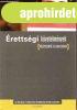 rettsgi kvetelmnyek - Kzpszint feladatsorok - Adorjn