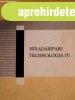 H�rad�sipari technol�gia IV. - Gy�ri Attila