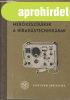 Elektronikus m�r�k�sz�l�kek a h�rad�stechnik�ban - Magyari B