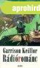 R�di�rom�nc - Garrison Keillor