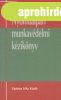 Nyomdaipari munkav�delmi k�zik�nyv - Nagy Veronika