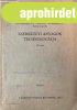 Szerkezeti anyagok technol�gi�ja III. r�sz - Dr. Lipovszky G