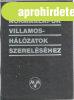 Normaalapok villamosh�l�zatok szerel�s�hez -