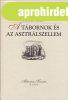 A t�bornok �s az asztr�lszellem (Millenniumi K�nyvt�r 23.) -