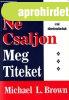 Senki ne csaljon meg titeket - Reform�ci� az ezredfordul�n, 