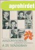 Asszonysorsok a 20. sz�zadban TUDOM�NYOS KONFERENCIA - BUDAP