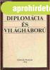 Diplom�cia �s vil�gh�bor� - Ifjabb gr�f Andr�ssy Gyula