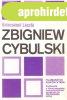Zbigniew Cybulski - Kelecs�nyi L�szl�