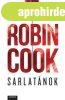 Sarlat�nok - Robin Cook