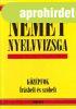 N�met nyelvvizsga - k�z�pfok (�r�sbeli �s sz�beli) - Ajkay E