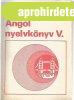 Angol nyelvk�nyv V. - Dr. Budai L�szl�; Horv�th J�zsef