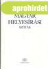 Magyar helyes�r�si sz�t�r - Deme L�szl�; T�th Etelka; F�bi�n