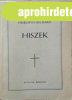 Hiszek - Elmlkedsek s gondolatok az egyhzi v vasrnapja