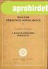 Magyar t�rt�neti sz�alaktan II.: A magyar sz�k�pz�s t�rt�net