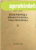 Elektronika, h�rad�stechnika, v�kuumtechnika II. - R�dl Endr