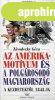 Az amerika-mot�vum �s a polg�rosod� Magyarorsz�g a kezdetekt
