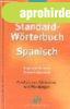 Standard- Wrterbuch: Spanisch. Spanisch- Deutsch / Deutsch-