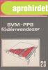 BVM-PPB f�d�mrendszer (Mag�n�p�t�k kisk�nyvt�ra 23.) - 
