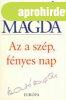 Szab Magda Az a szp, fnyes nap