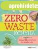 ZERO WASTE KONYHA