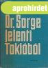 DR. SORGE JELENTI TOKIBL