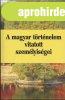 A MAGYAR TRTNELEM VITATOTT SZEMLYISGEI 2.