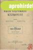 A MAGYAR NYELVTUDOMNY KZIKNYVE I. ktet, 10. fzet