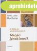 MEGRI JNAK LENNI? - A BIBLIA S A MENEDZSMENT II.