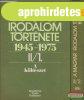 A magyar irodalom trtnete 1945-1975 II/1-2.