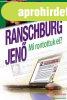 Dr. Ranschburg Jen - Mi rontottuk el? - Krdsek s vlaszo