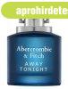 Abercrombie & Fitch Away Tonight Man - EDT 100 ml