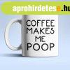 Coffee Poop fehr bgre