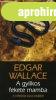 Edgar Wallace: A gyilkos fekete mamba J llapot szpsghib
