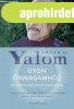 Irvin D. Yalom - ton nmagamhoz - Egy pszichoterpeuta emlk