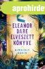 Kimberly Brock - Eleanor Dare elveszett knyve