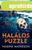 Nadine Matheson - Hallos puzzle - Anjelica Henley nyomoz 1.