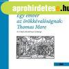 Egy ember az rkkvalsgnak: Thomas More