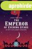 The Emperor of Evening Stars - Az Esti Csillagok Csszra