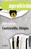 Centreville, Utopia