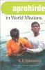 Revolution in World Missions: One Man&#039;s Journey to 