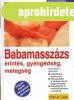 Babamasszzs - rints, gyengdsg, melegsg - C. Voormann; 